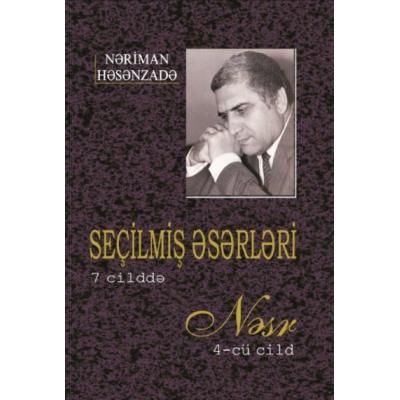 Se�ilmi? ?s?rl?ri. (Yeddi cildd?). IV cild (N?sr).