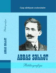 Abbas S?hh?t: biblioqrafiya