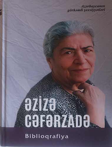 ?ziz? C?f?rzad? (?ziz? M?mm?d q?z? C?f?rzad?): biblioqrafiya