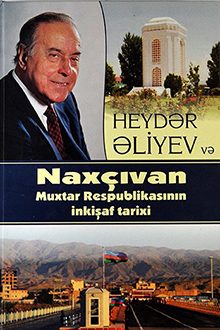 Heyd?r ?liyev v? Nax�?van Muxtar Respublikas?n?n inki?af tarixi: 1969-2003-c� ill?r