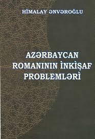 Az?rbaycan roman?n?n inki?af probl?ml?ri
