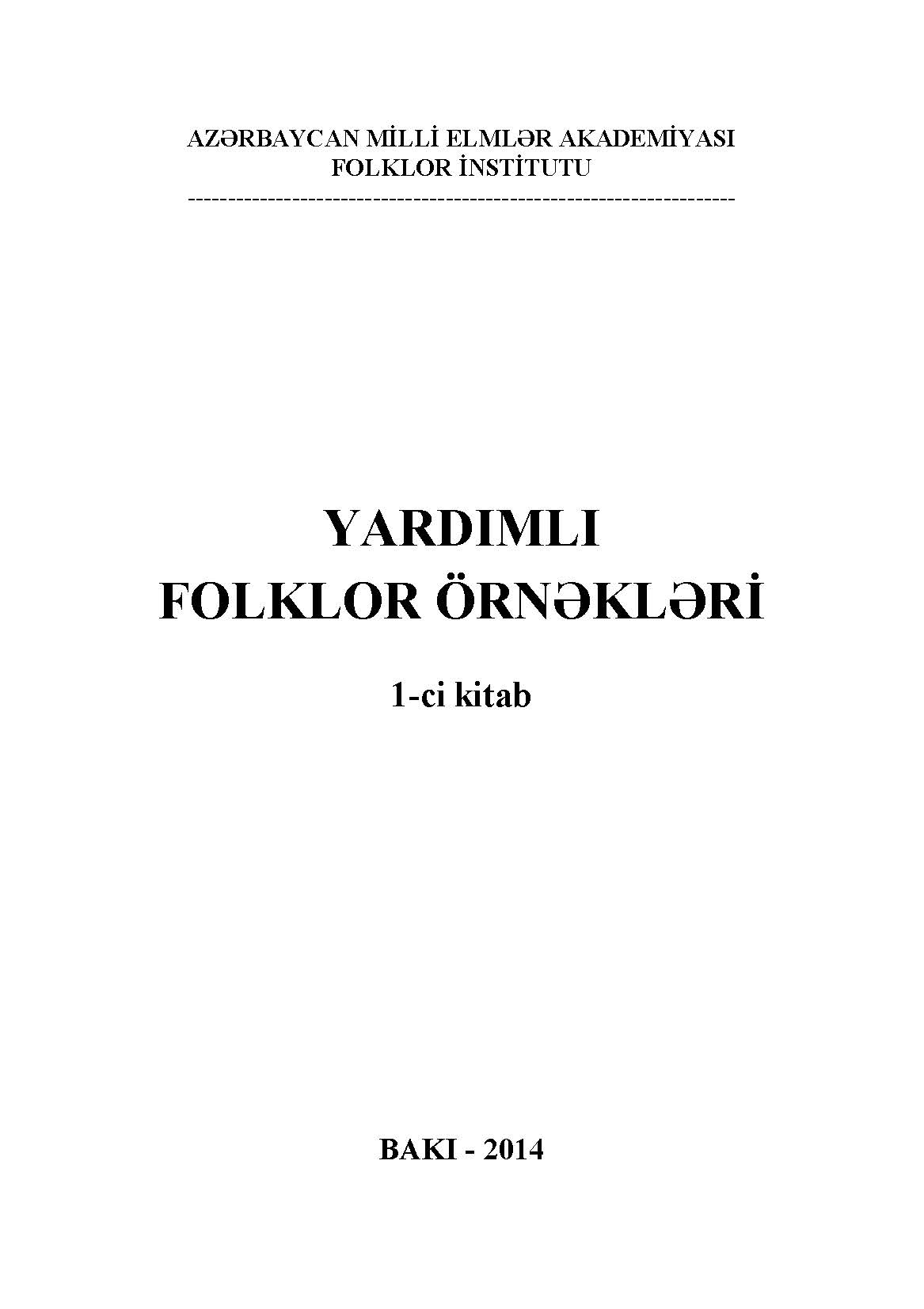 Yad?ml? folklor �rn?kl?ri: 1-ci kitab