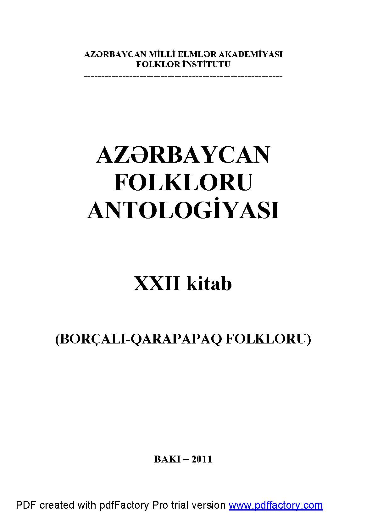 Az?rbaycan folkloru antologiyas?. XXII kitab: Bor�al?- Qarapapaq folkloru