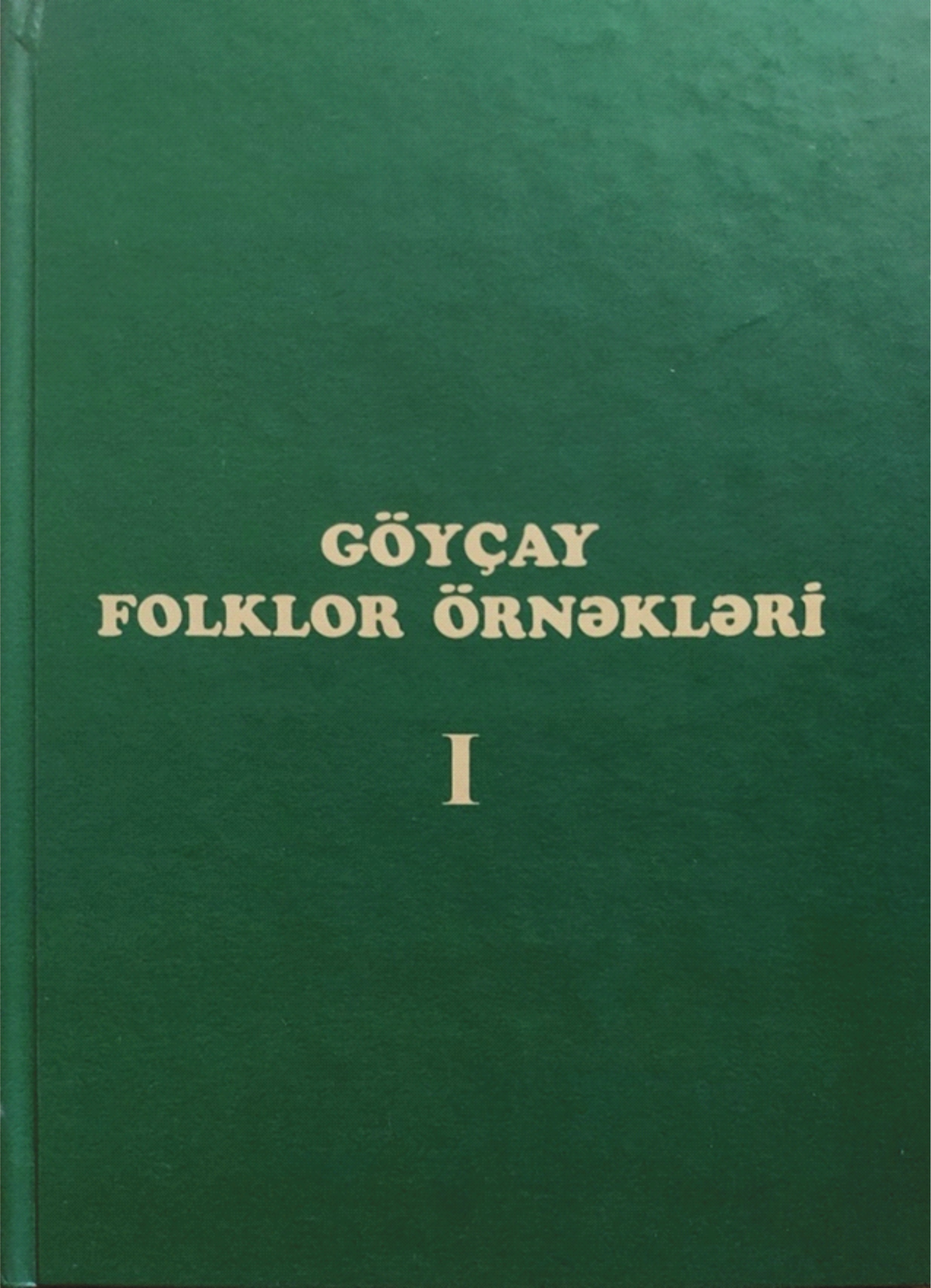 G�y�ay folklor �rn?kl?ri :I kitab