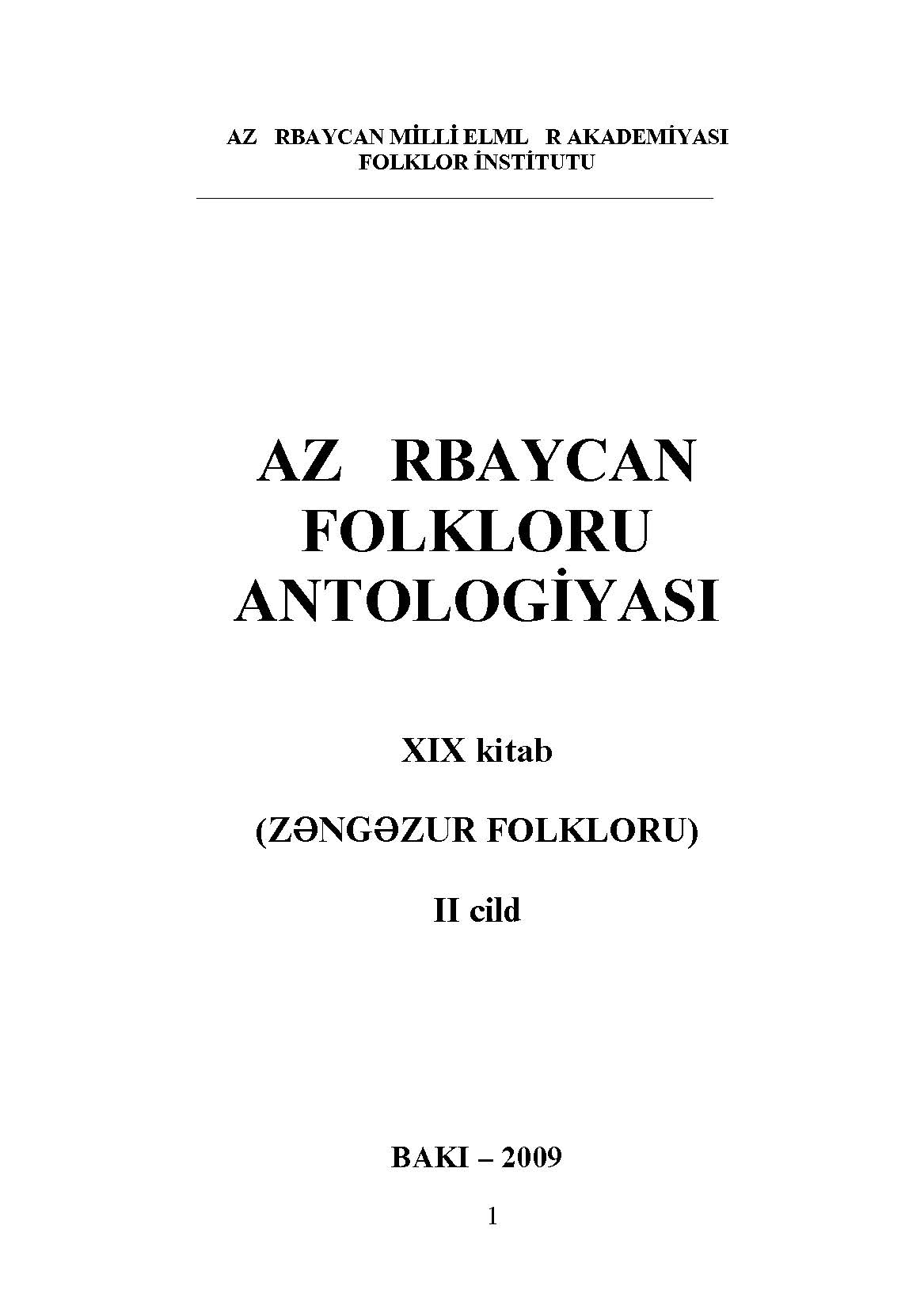 Az?rbaycan folkloru antologiyas?. XIX kitab: Z?ng?zur folkloru, II cild