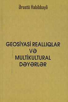 Geosiyasi reall?qlar v? multikultural d?y?rl?r