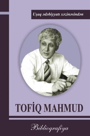 Tofiq Mahmud: biblioqrafiya