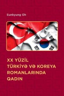 XX y�zil T�rkiy? v? Koreya romanlar?nda qad?n