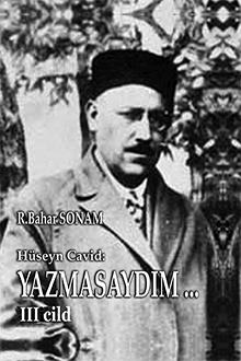 H�seyn Cavid R?sizad?: Yazmasayd?m...: III cild