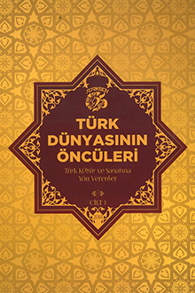 T�rk D�nyas?n?n �nc�leri: Cilt 1
