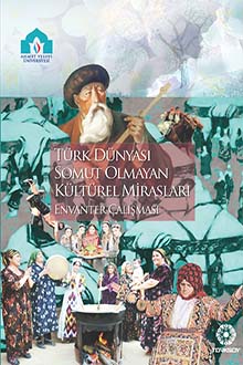 T�rk D�nyas? Somut Olmayan K�lt�rel Miraslar? Envanter �al??mas?