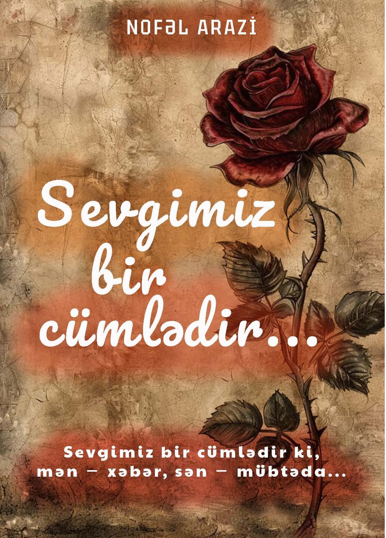 Sevgimiz bir c�ml?dir... (?eirl?r)