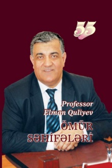 �m�r s?hif?l?ri: professor Elman Quliyev - 55
