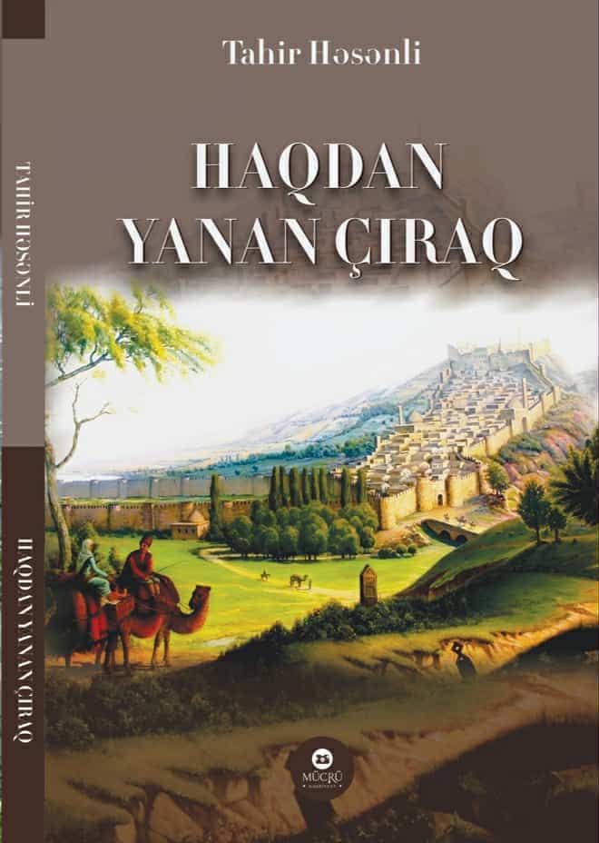Haqdan yanan �?raq. Xaltanl? Ta??n?n (1798-1873) h?yat yolu.