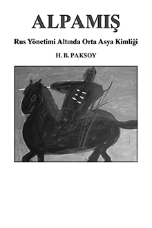 Alpam??: Rus Y�netimi Alt?nda Orta Asya Kimli?i