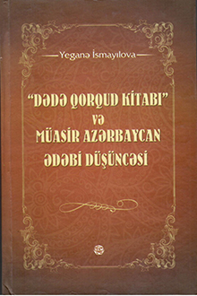 D?d? Qorqud kitab? v? m�asir Az?rbaycan ?d?bi d�?�nc?si