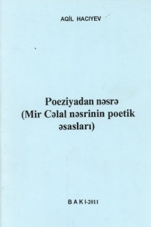 Poeziyadan n?sr?: Mir C?lal n?srinin poetik ?saslar?