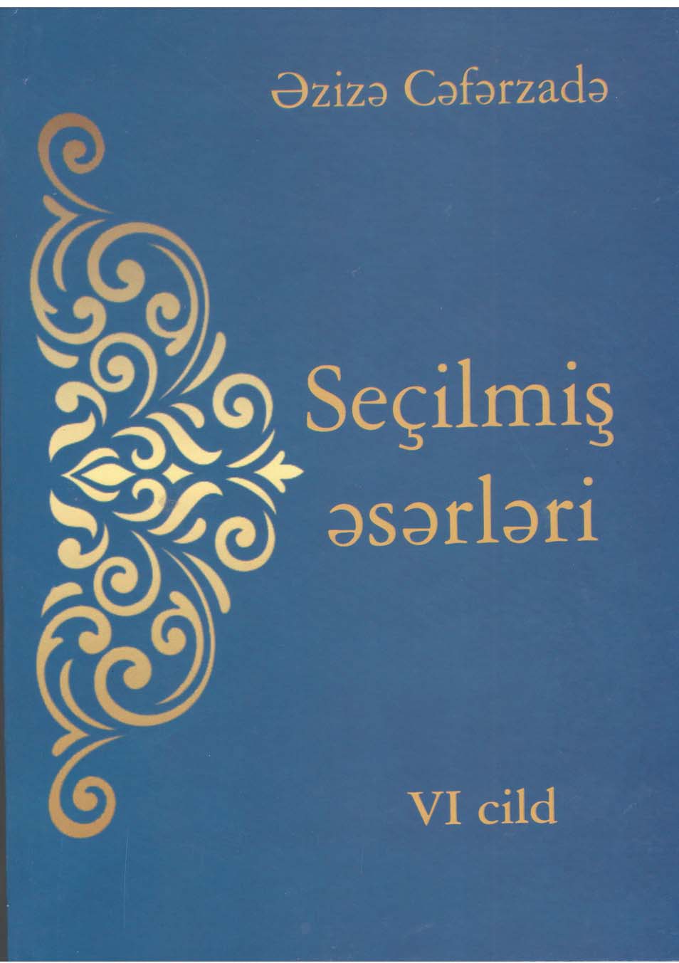 Se�ilmi? ?s?rl?ri. VI cild