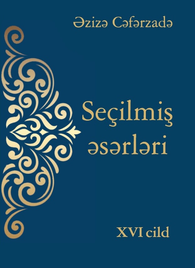Se�ilmi? ?s?rl?ri. XVI cild