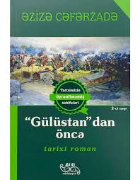 �G�l�stan�dan �nc? � tarixi roman