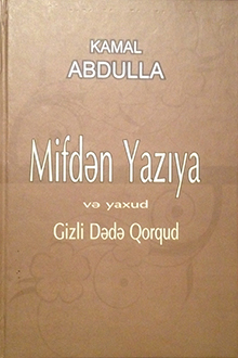 Mifd?n yaz?ya v? yaxud Gizli D?d? Qorqud-3