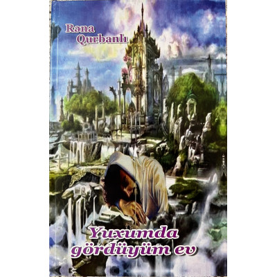 Yuxumda g�rd�y�m ev