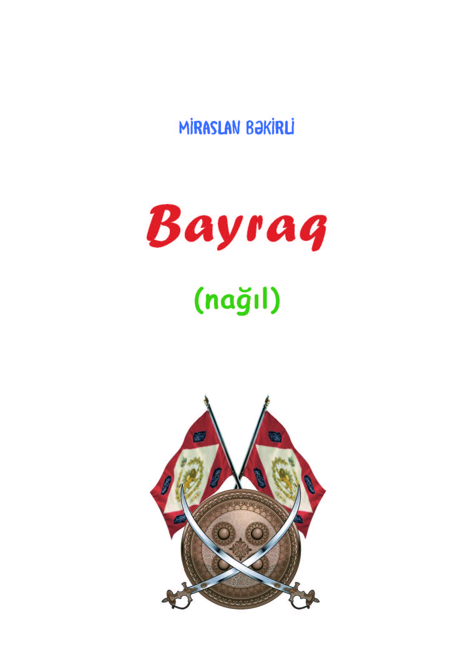  ?s?rl?r: Bayraq (na??l)
