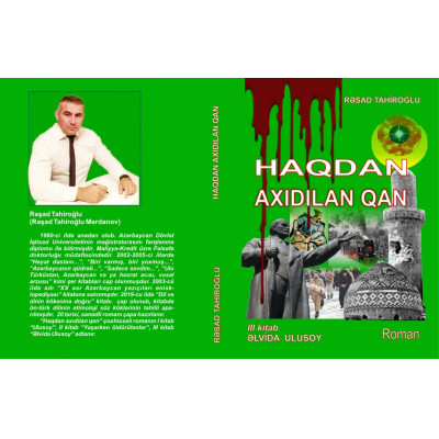 �Haqdan ax?d?lan qan�. III kitab: ?lvida Ulusoy