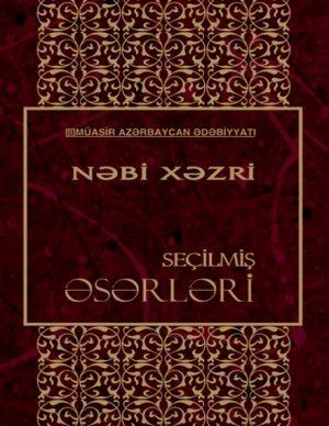 Se�ilmi? ?s?rl?ri ( ?ki cildd?). II cild