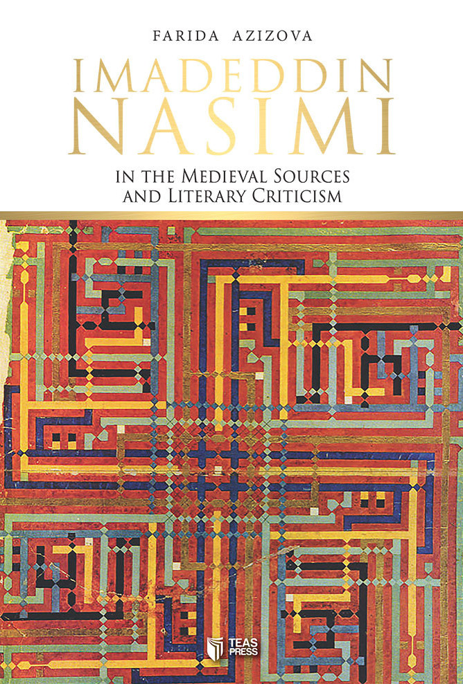 Imadeddin Nasimi in Medieval Sources and Literary Criticism