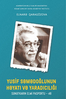  Yusif S?m?do?lunun h?yat? v? yarad?c?l???.S?n?tkar?n elmi pasportu � 48 / Monoqrafiya .