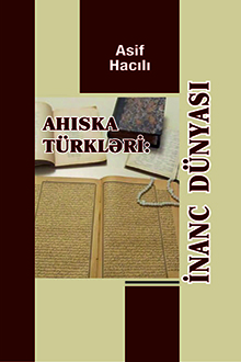 Ah?ska t�rkleri: inan� d�nyas?