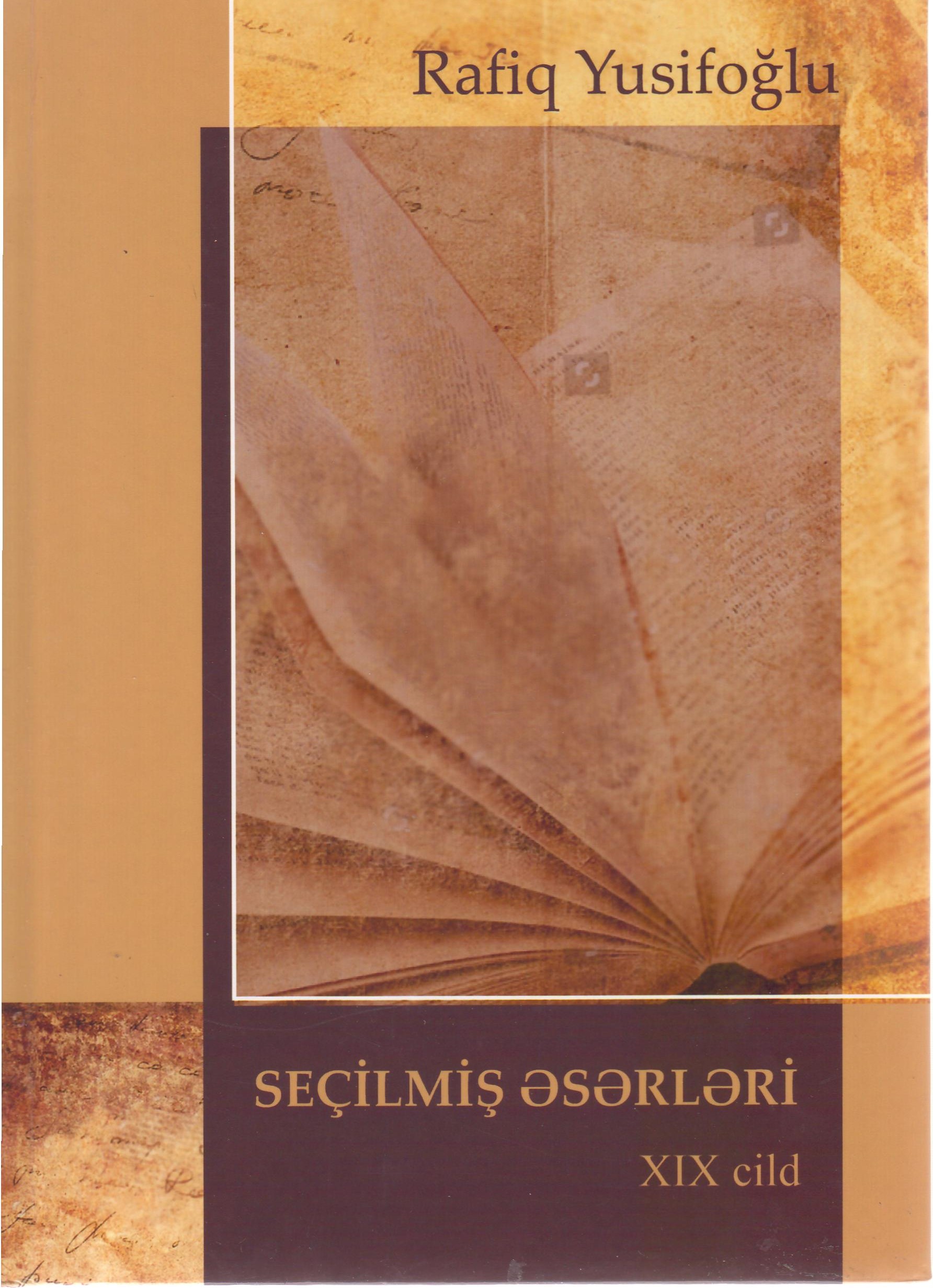 Se�ilmi? ?s?rl?ri. (?yirmi cildd?). XIX cild