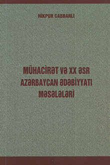 M�hacir?t v? XX ?sr Az?rbaycan ?d?biyyat? m?s?l?l?ri