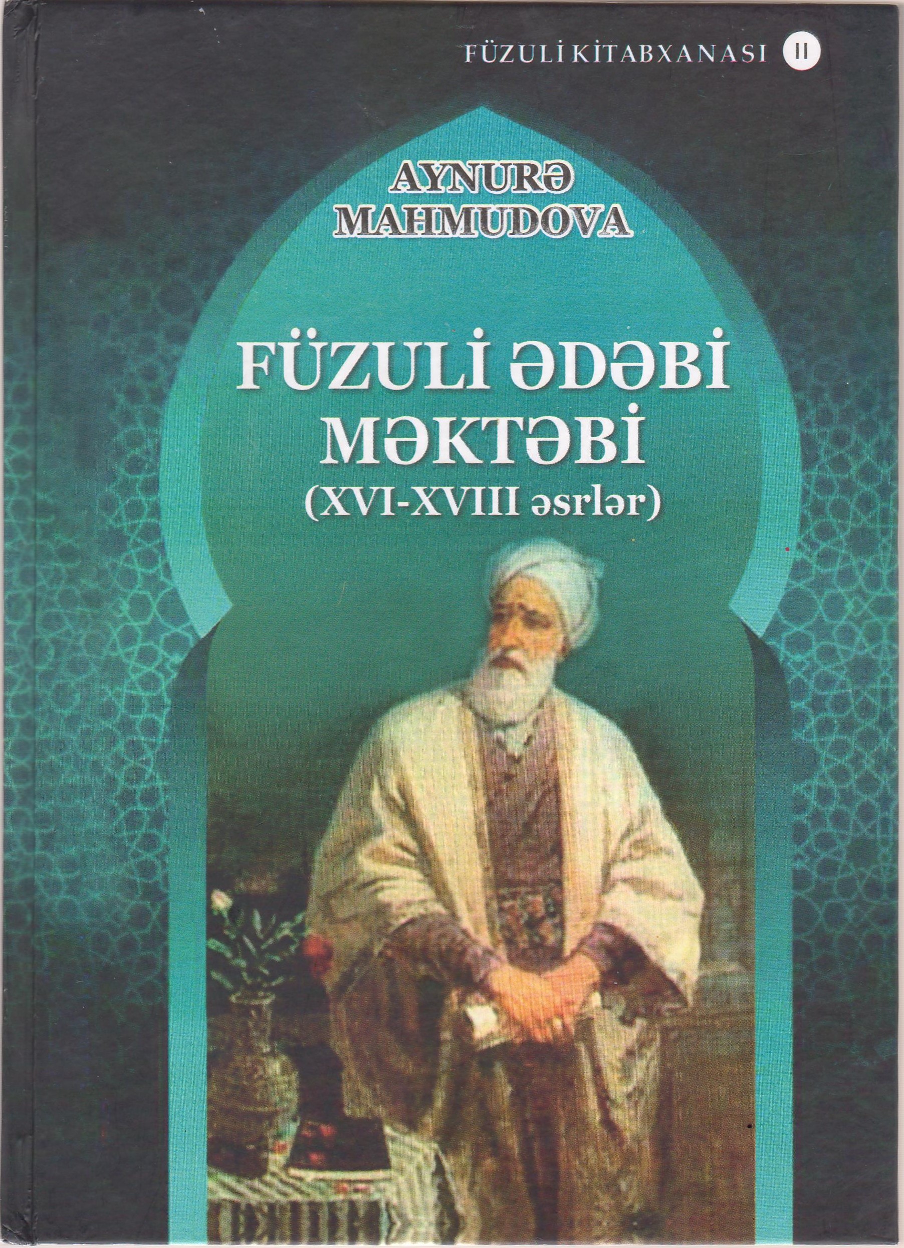 F�zuli ?d?bi m?kt?bi (XVI-XVIII ?srl?r)