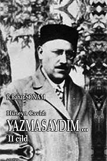 H�seyn Cavid R?sizad?: Yazmasayd?m...: II cild