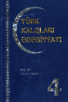 T�rk xalqlar? ?d?biyyat?: IV cild: ?n yeni d�vr