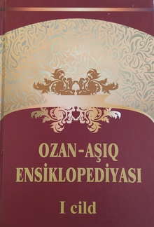 Ozan-a??q ensiklopediyas?: I cild 