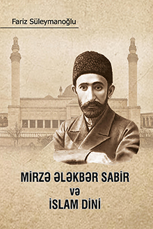 Mirz? ?l?kb?r Sabir v? ?slam dini