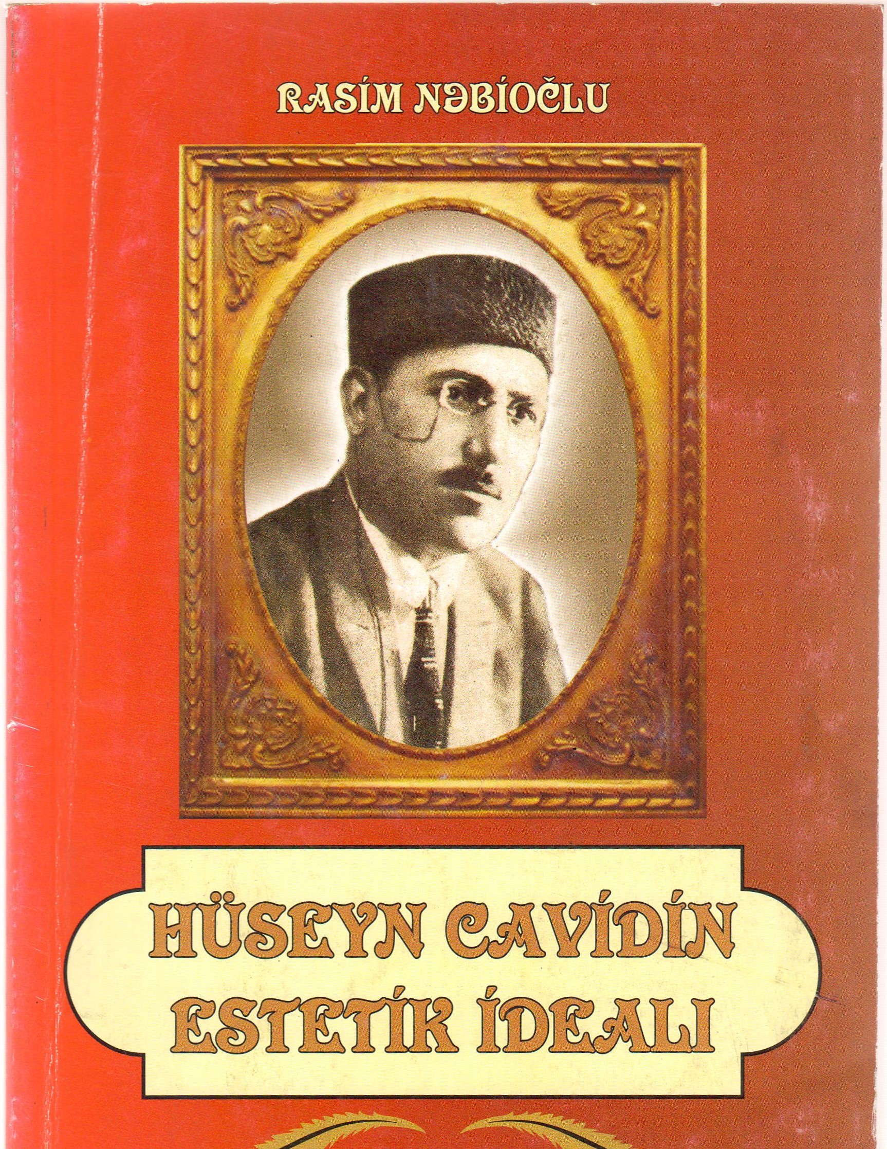 H�seyn Cavidin estetik ideal? 