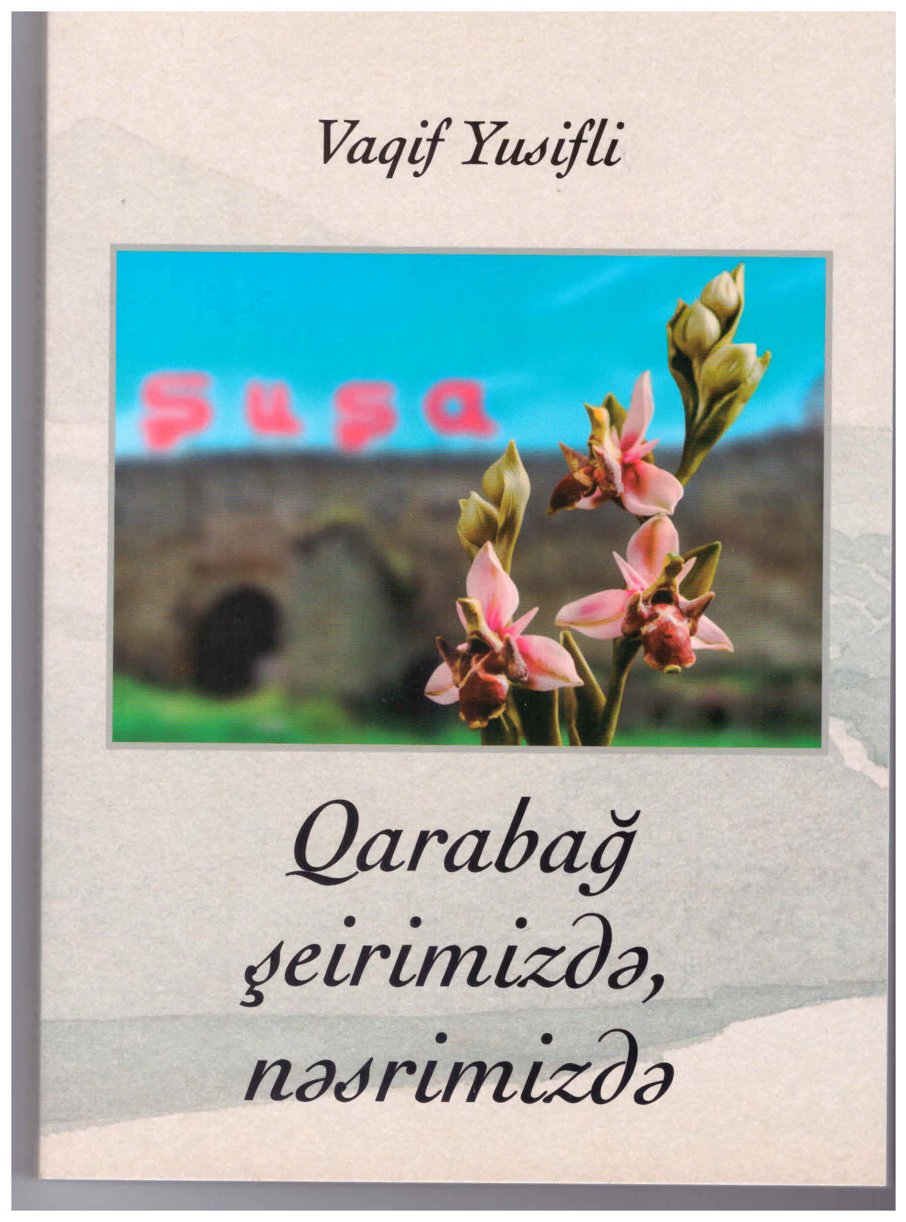 �Qaraba? ?eirimizd?, n?srimizd?�