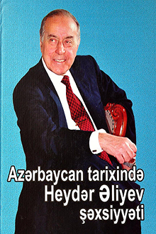Az?rbaycan tarixind? Heyd?r ?liyev ??xsiyy?ti